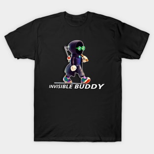 INVISIBLE BUDDY T-Shirt